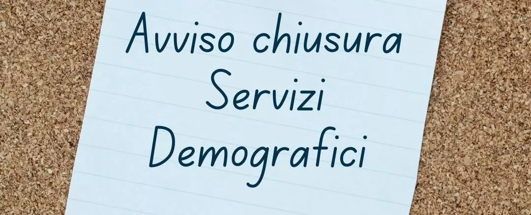 AVVISO CHIUSURA SERVIZI DEMOGRAFICI GIOVEDI' 12 DICEMBRE AL POMERIGGIO